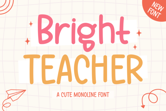 Bright Teacher: A Playful Font for Creative Designers