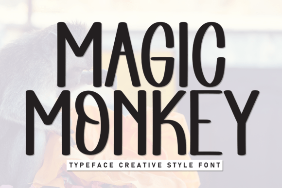 Magic Monkey: A Casual Display Font That Balances Style and Clarity
