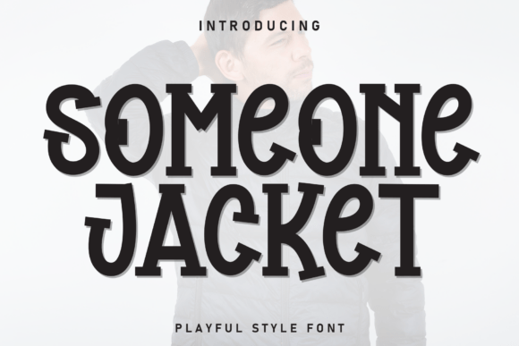 Someone Jacket: Elevate Your Designs with Playful Typography